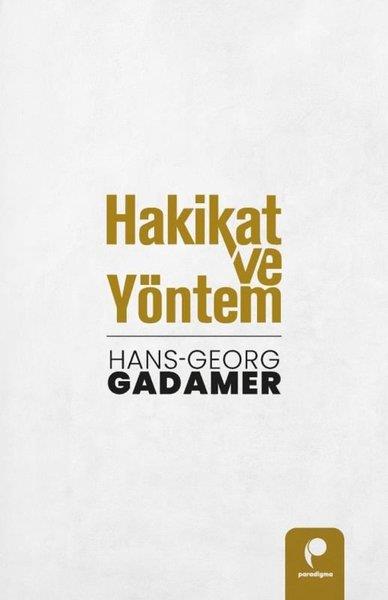 Hans Georg GadamerFelsefe BilimiHakikat ve Yöntem Seti - 2 Kitap Takım
