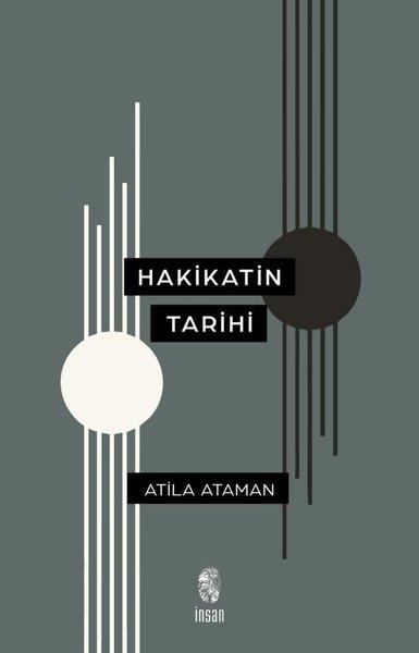 Atila AtamanFelsefe BilimiHakikatin Tarihi