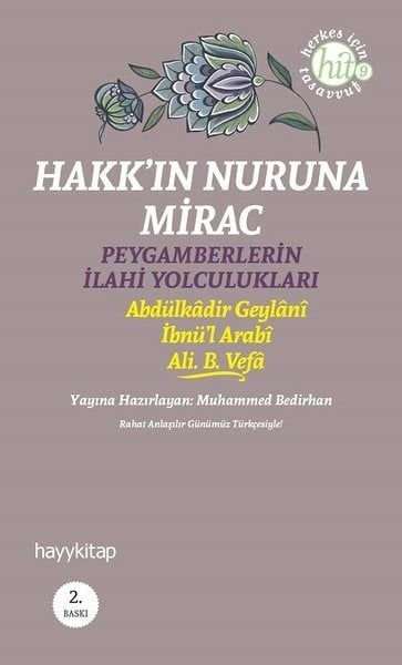 Abdülkadir GeylaniTasavvuf KitaplarıHakk'ın Nuruna Mirac - Peygamberlerin İlahi Yolculukları