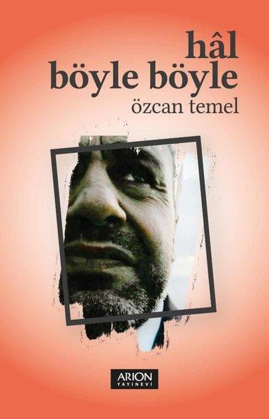 Özcan TemelTürk ŞiiriHal Böyle Böyle