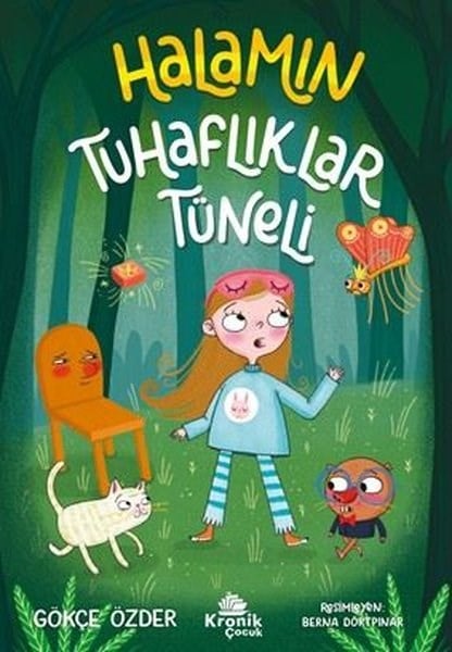 Gökçe ÖzderÇocuk Gençlik RomanlarıHalamın Tuhaflıklar Tüneli