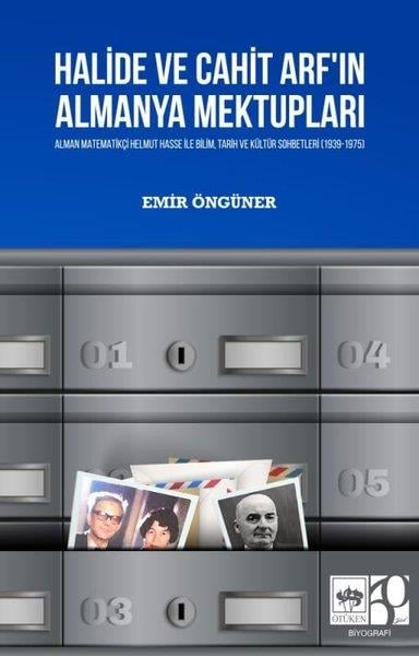 Emir ÖngünerTarihi Biyografi ve Otobiyografi KitaplarıHalide ve Cahit Arf'ın Almanya Mektupları