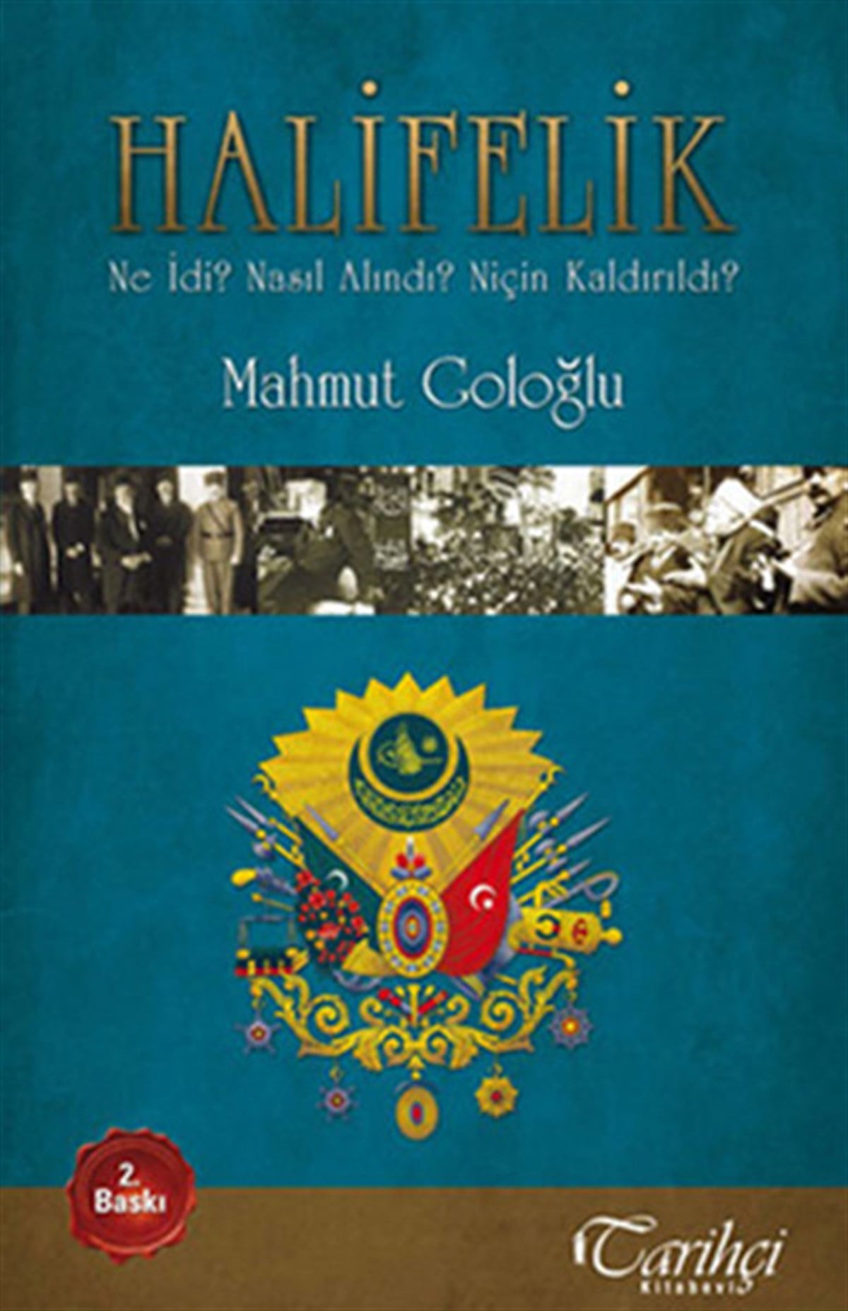 Mahmut GoloğluOsmanli TarihiHalifelik