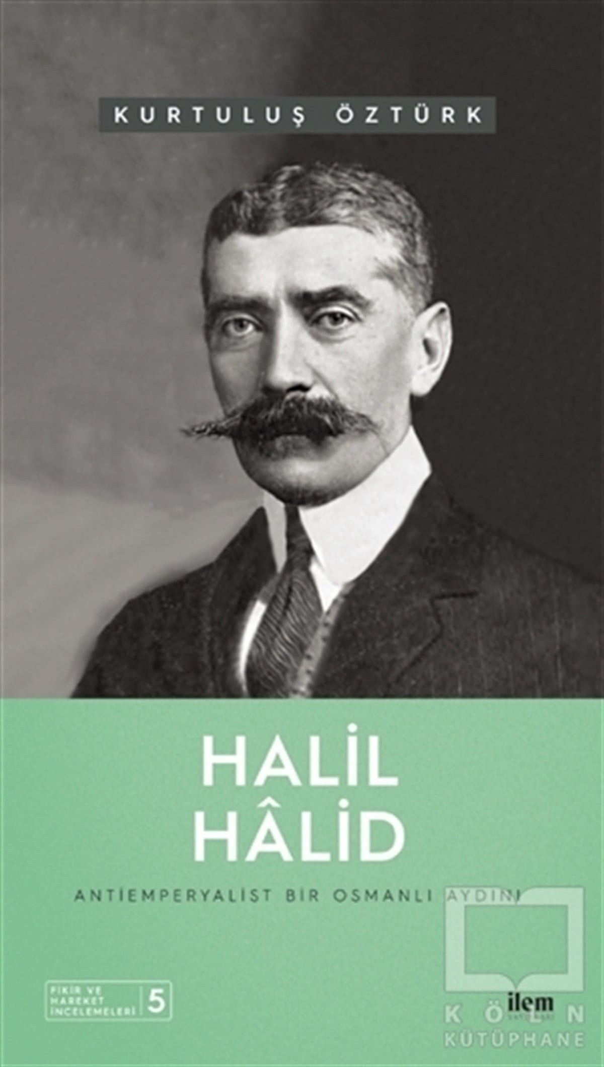 Kurtuluş ÖztürkHistorische Biographie und AutobiographieHalil Halid