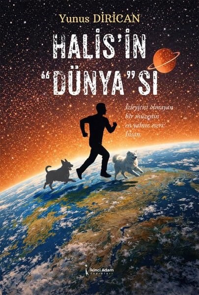 Yunus DiricanTürk RomaniHalis'in Dünya'sı