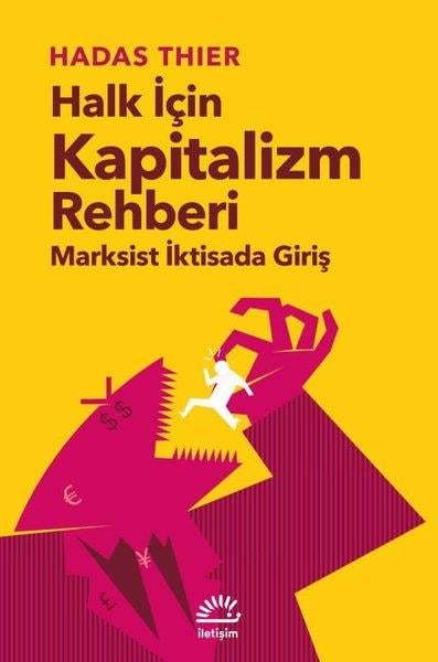 Hadas ThierGenel Politika & Siyaset Bilim & Siyaset Tarihi KitaplarıHalk İçin Kapitalizm Rehberi - Marksist İktisada Giriş