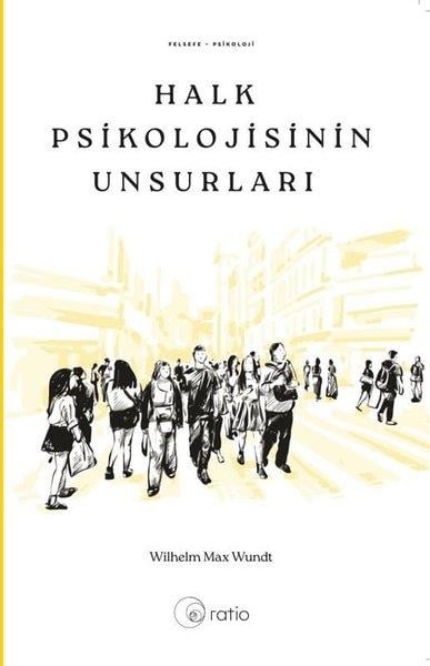 Wilhelm Max WundtPsikoloji KitaplarıHalk Psikolojisinin Unsurları