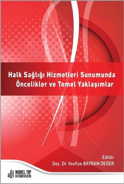 KolektifTipHalk Sağlığı Hizmetleri Sunumunda Öncelikler ve Temel Yaklaşımlar