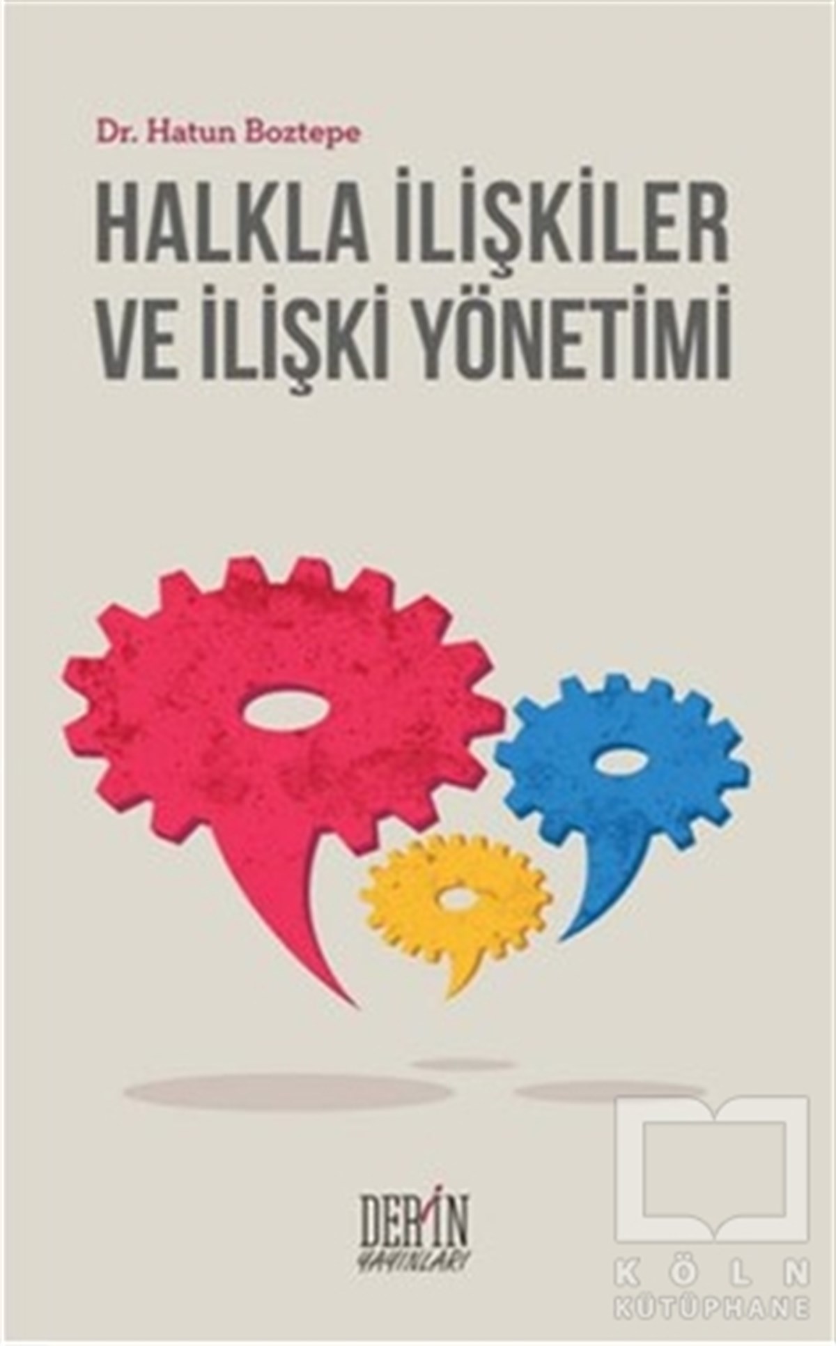 Harun BoztepeAkademikHalkla İlişkiler ve İlişki Yönetimi
