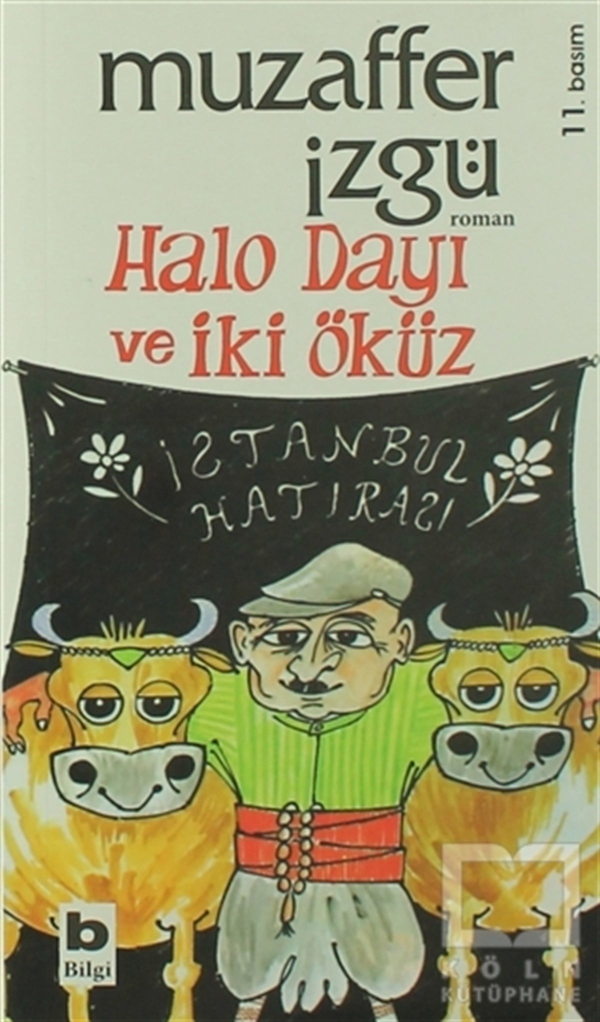 Muzaffer İzgüMizahHalo Dayı ve İki Öküz