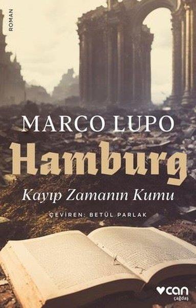 Marco LupoDünya RomanHamburg - Kayıp Zamanın Kumu