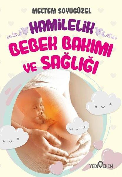 Meltem SoyugüzelAile - ÇocukHamilelik Bebek Bakımı ve Sağlığı