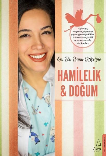 Banu ÇiftçiAile ve Çocuk Kitapları (Ebeveyn İlişkileri)Hamilelik & Doğum