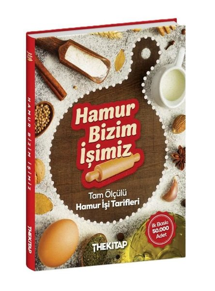 KolektifGastronomieHamur Bizim İşimiz - Tam Ölçülü Hamur İşi Tarifleri