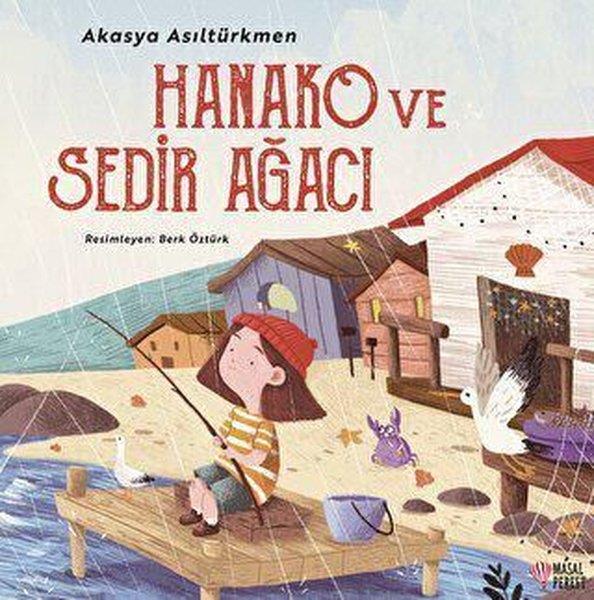 Akasya AsiltürkmenEgitim Etkinlik KitaplariHanako ve Sedir Ağacı