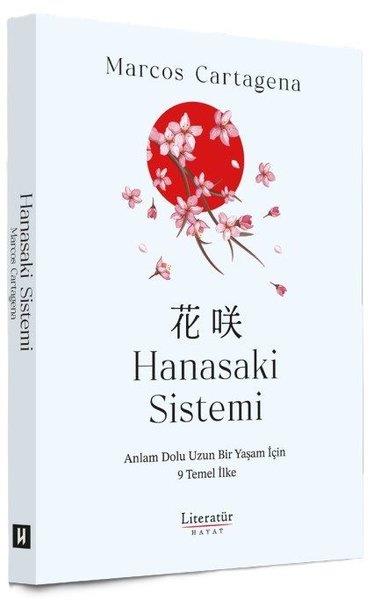 Marcos CartagenaKişisel Gelişim KitaplarıHanasaki Sistemi - Anlam Dolu Uzun Bir Yaşam İçin 9 Temel İlke