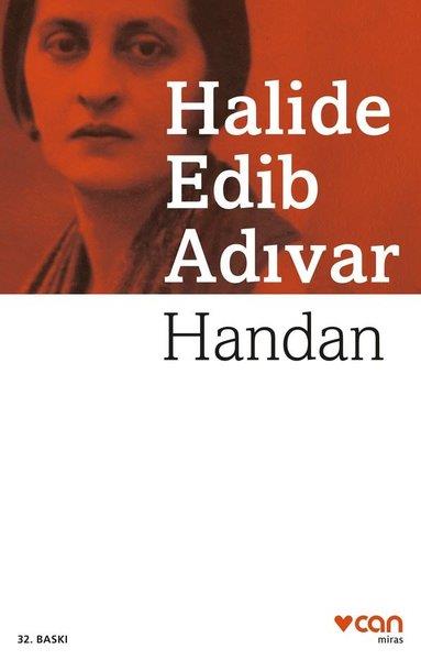 Halide Edib AdıvarHalide Edib Adıvar (1884 - 1964)Handan