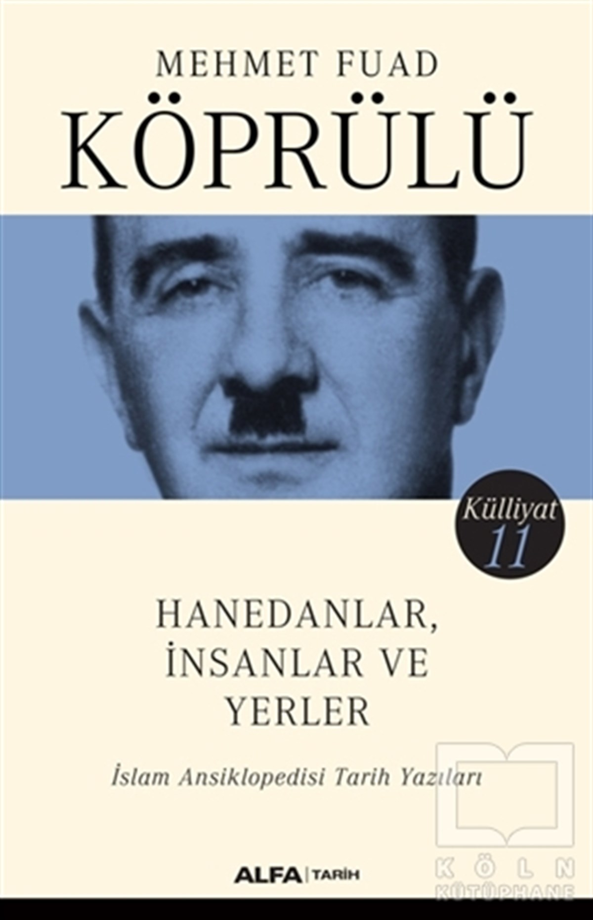 Hanedanlar İnsanlar ve Yerler - Külliyat 11