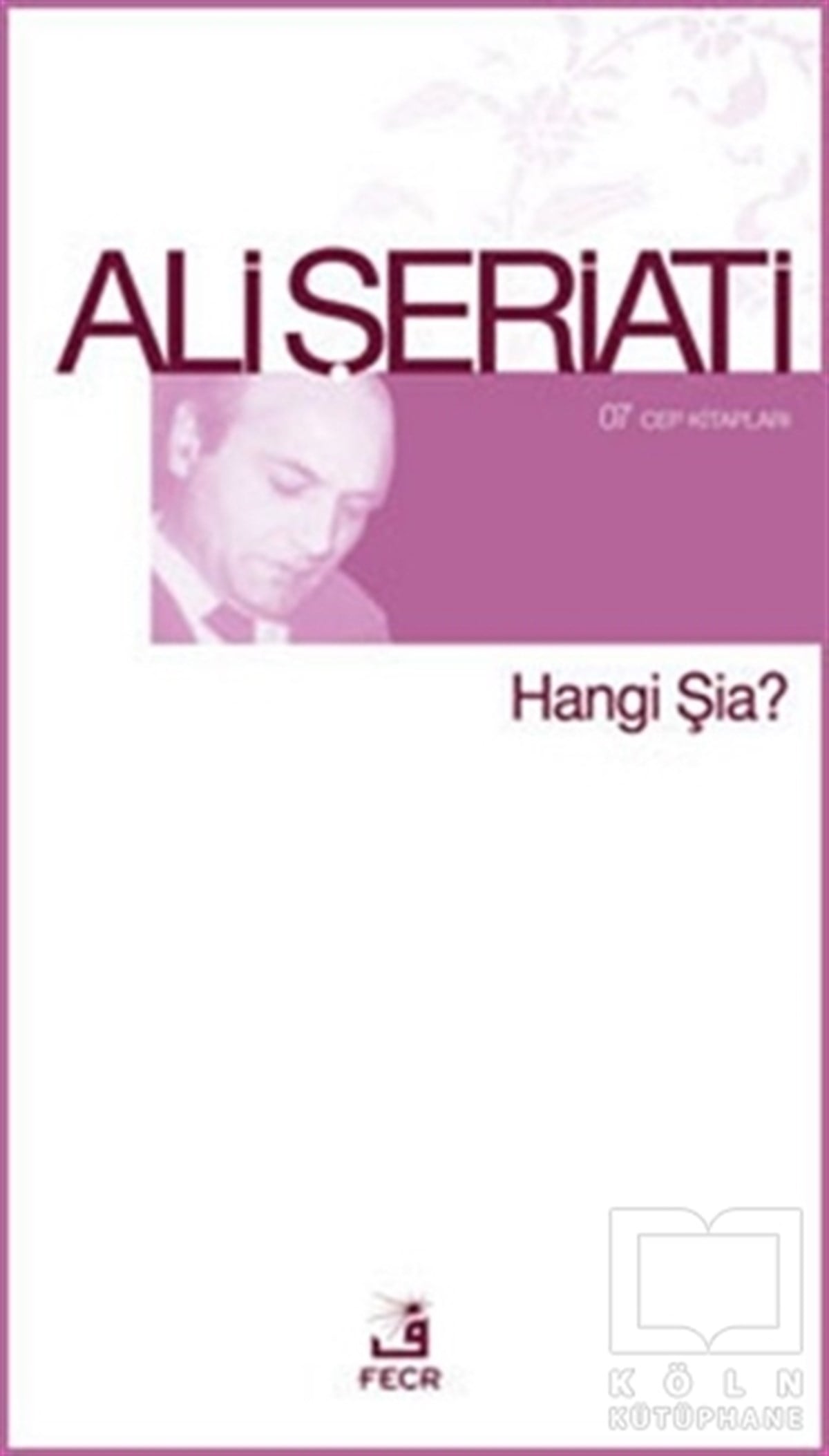 Ali ŞeriatiAlevilik-BektaşilikHangi Şia?
