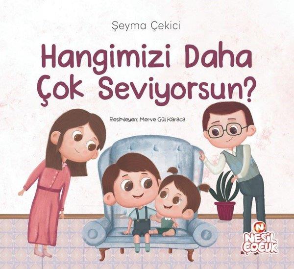 Şeyma ÇekiciHikaye (Öykü) KitaplarıHangimizi Daha Çok Seviyorsun?