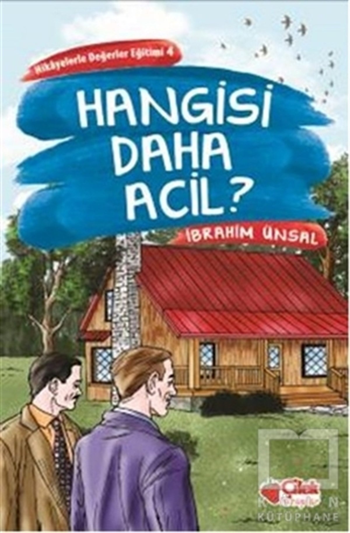 İbrahim ÜnsalHikayelerHangisi Daha Acil?