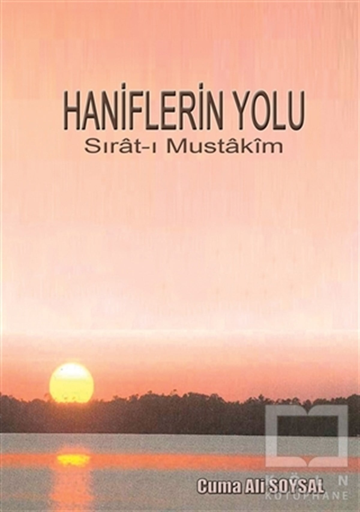Cuma Ali SoysalDiğerHaniflerin Yolu