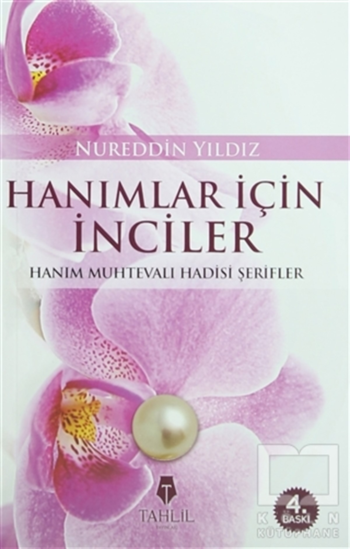Hanımlar İçin İnciler