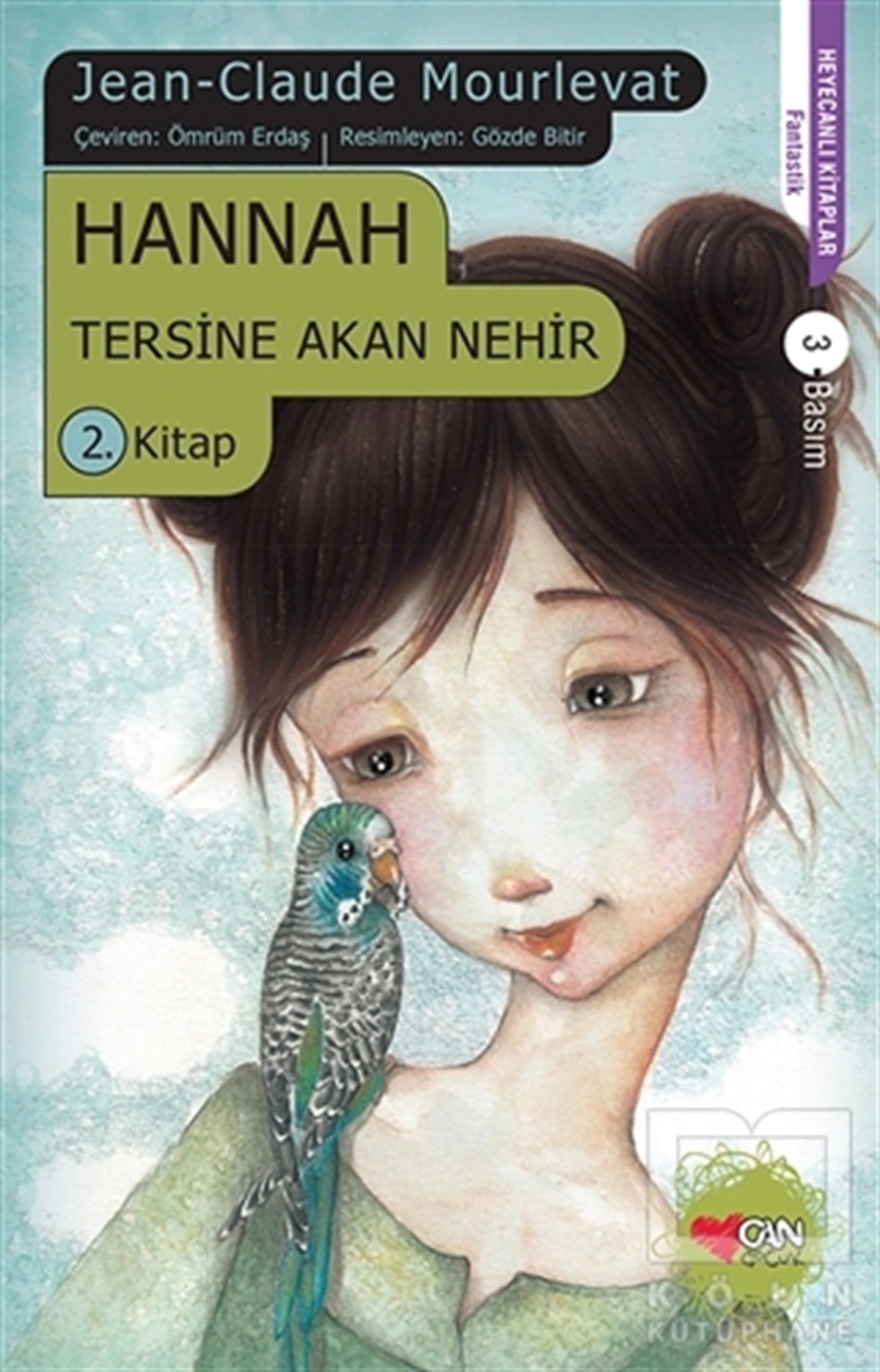 Jean Claude MourlevatRoman-ÖyküHannah - Tersine Akan Nehir 2. Kitap