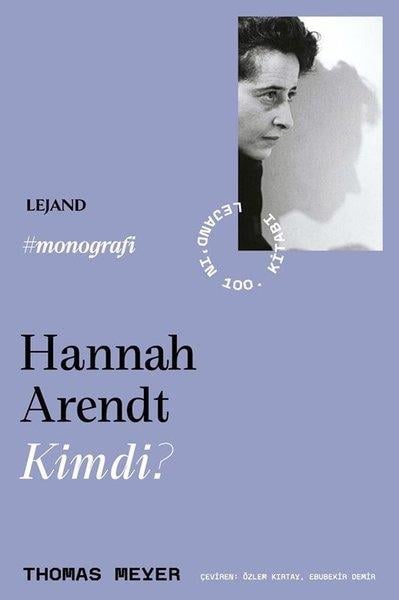 Thomas MeyerFelsefe BilimiHannah Arendt Kimdi?