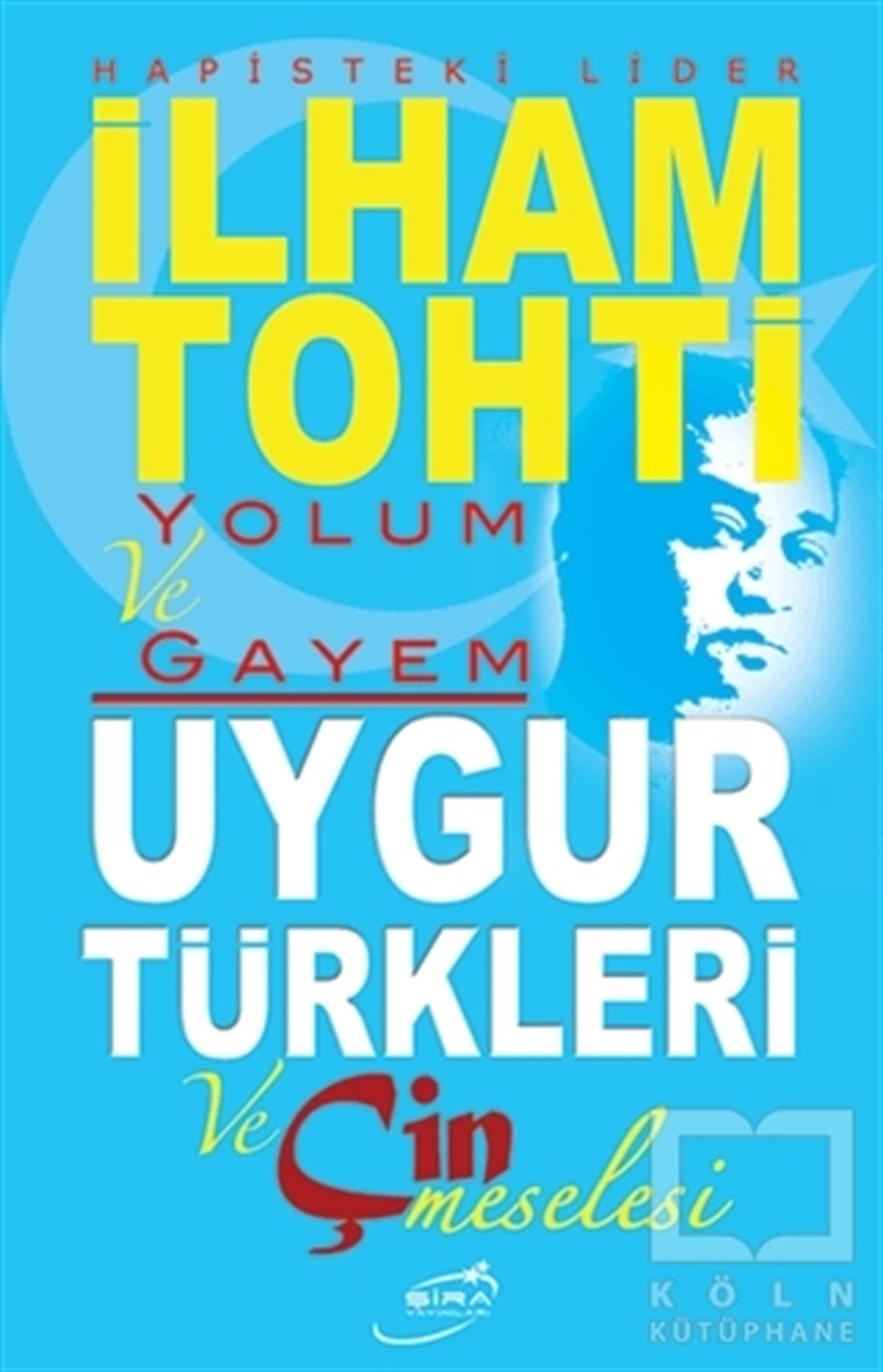 KolektifRomanHapisteki Lider İlham Tohti Yolum ve Gayem