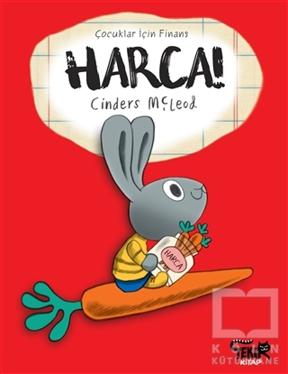 Cinders McleodOkul Öncesi Çocuk KitaplarıHarca! - Çocuklar İçin Finans