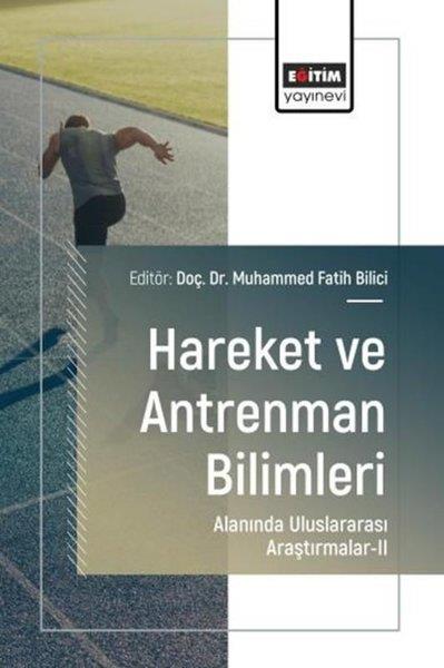 KolektifEğitimHareket ve Antrenman Bilimleri Alanında Uluslararası Araştırmalar 2