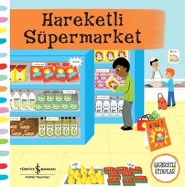 Nevin Avan ÖzdemirSesli Görüntülü Çocuk KitaplariHareketli Süpermarket