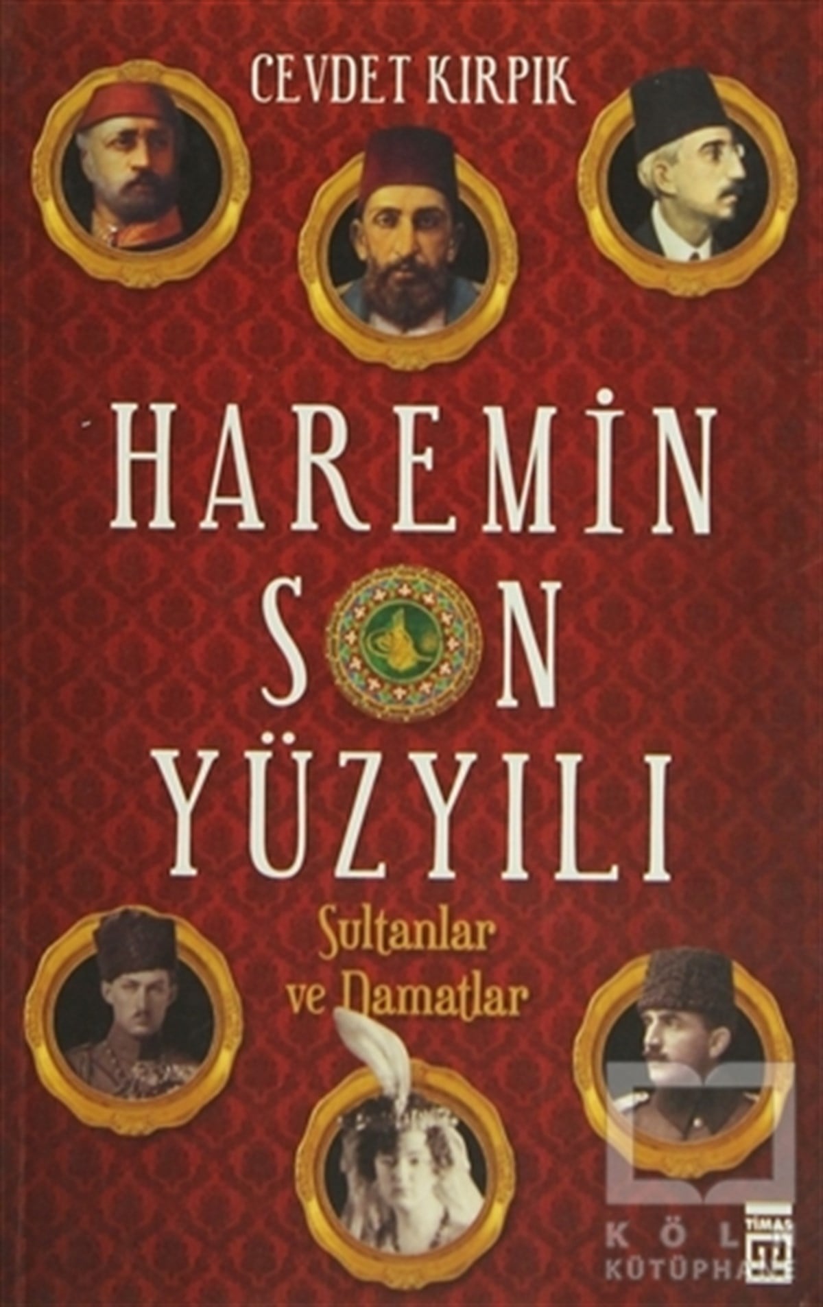 Haremin Son Yüzyılı