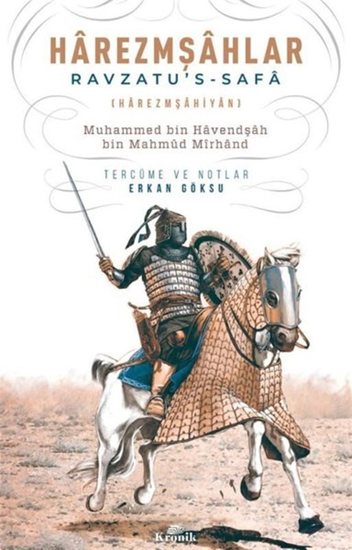 Erkan GöksuOsmanli TarihiHarezmşahlar: Ravzatu's - Safa