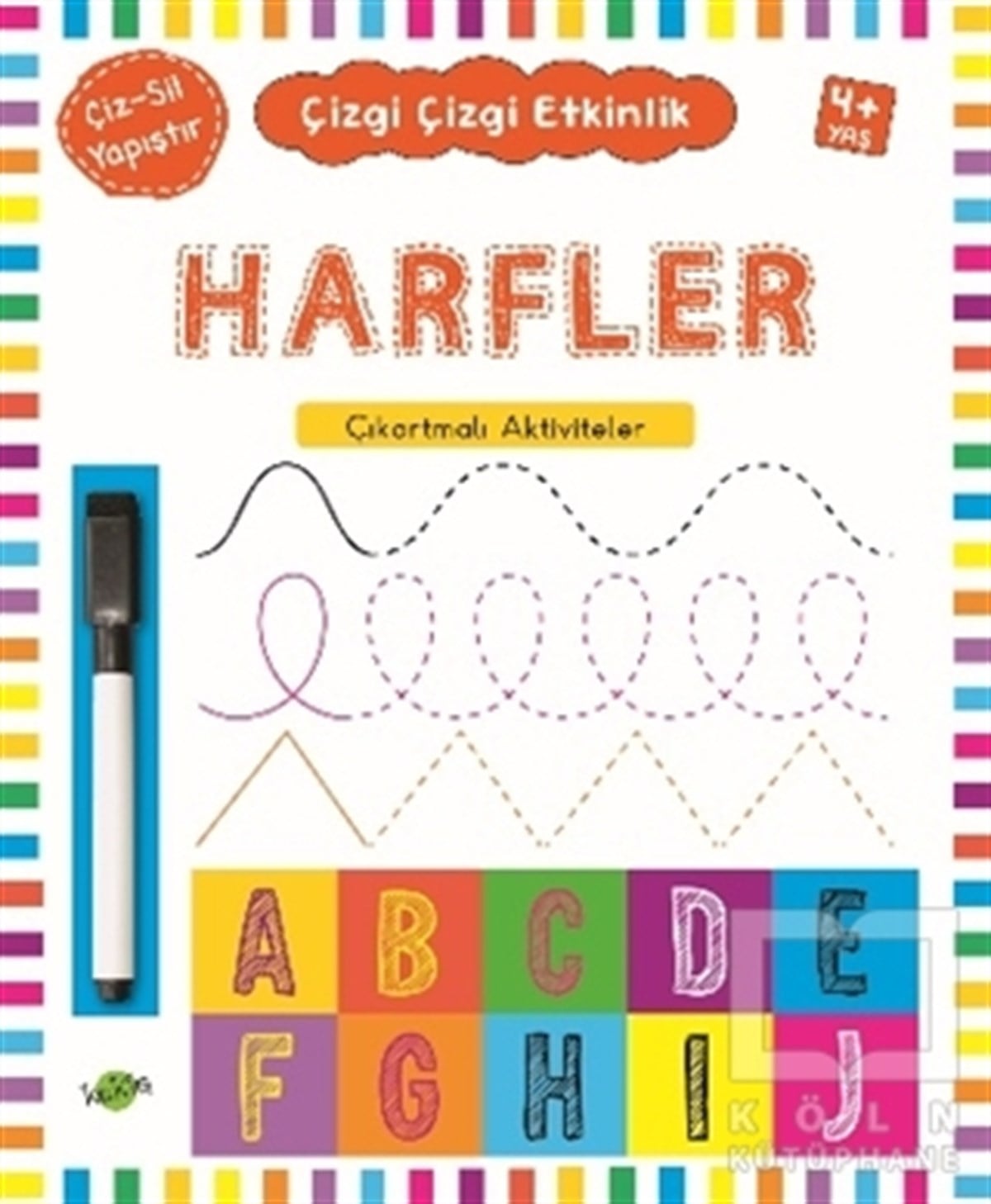 KolektifÇıkartmalı KitaplarHarfler 4 Yaş ve Üstü - Çizgi Çizgi Etkinlik