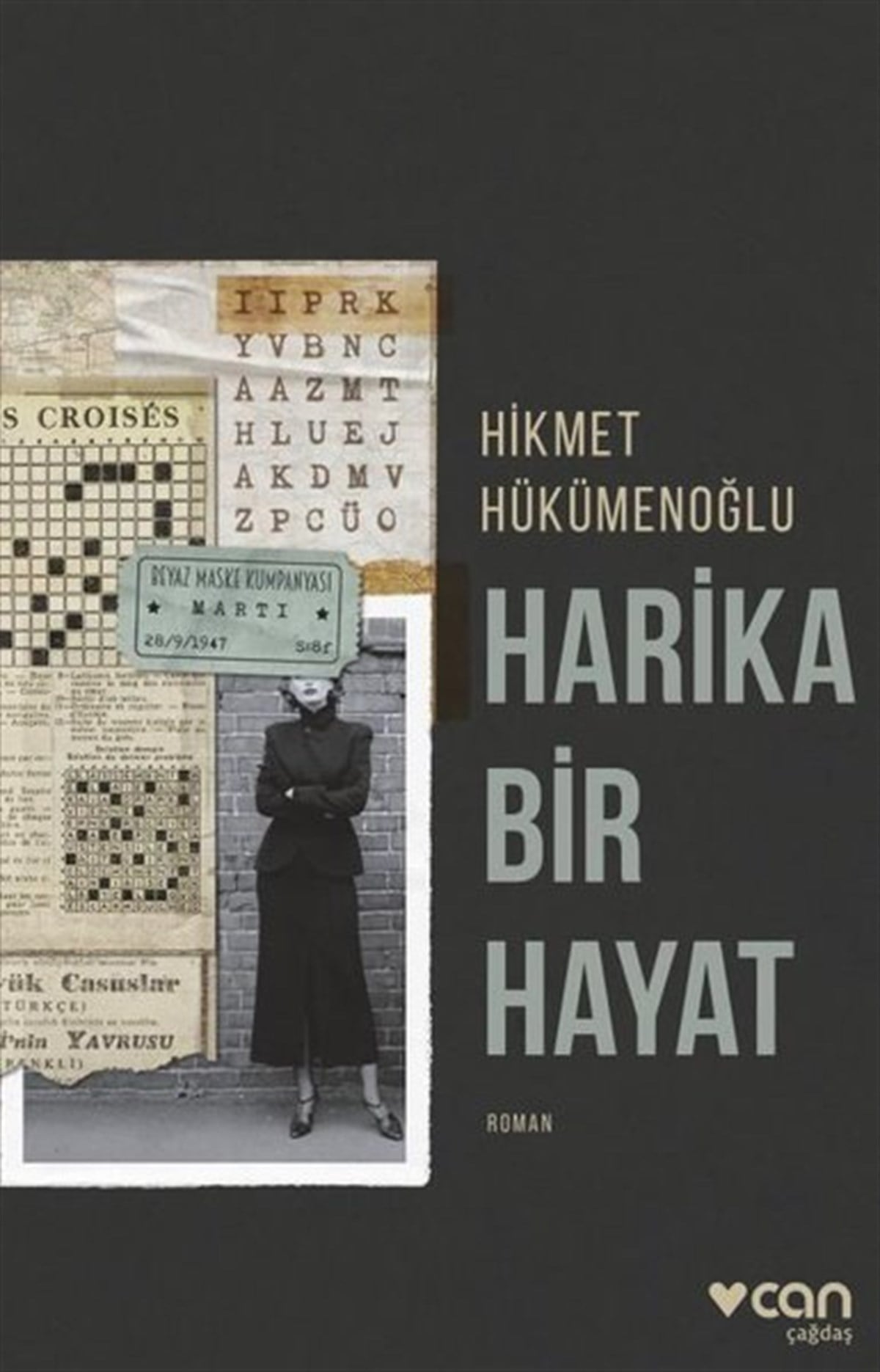 Hikmet HükümenoğluTürkiye RomanHarika Bir Hayat