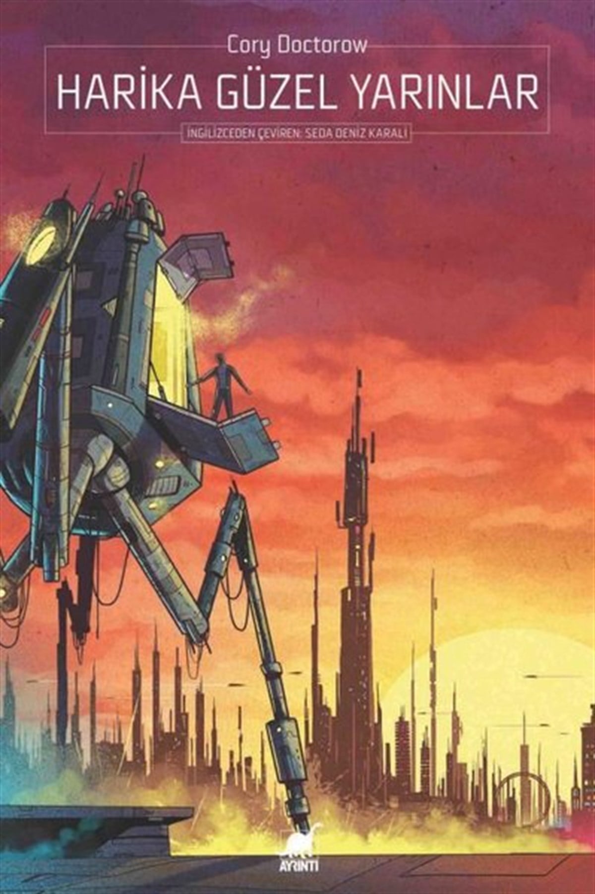 Cory DoctorowScience- Fiction Harika Güzel Yarınlar