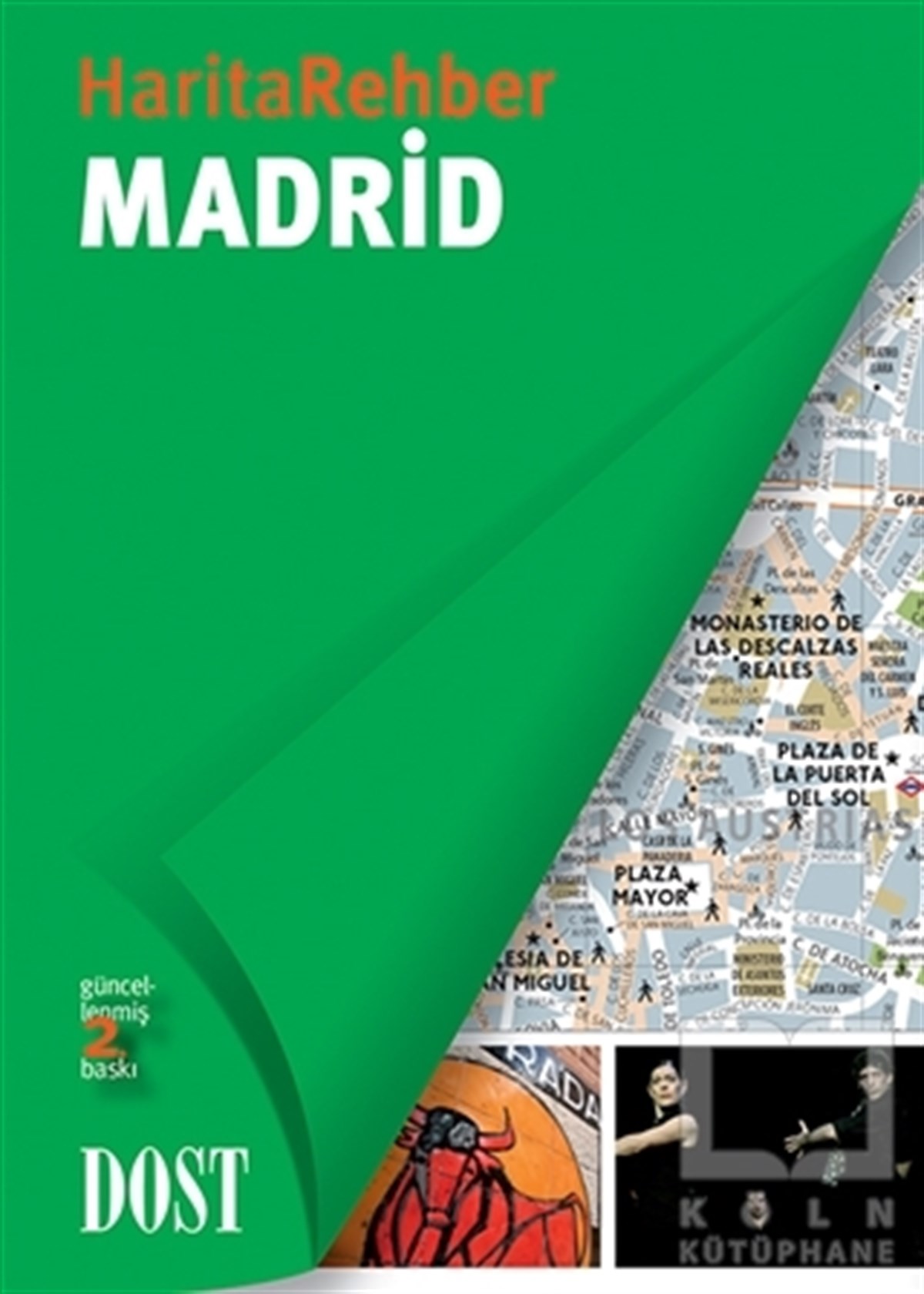 Laurence BlancharGenel KonularHarita Rehber - Madrid