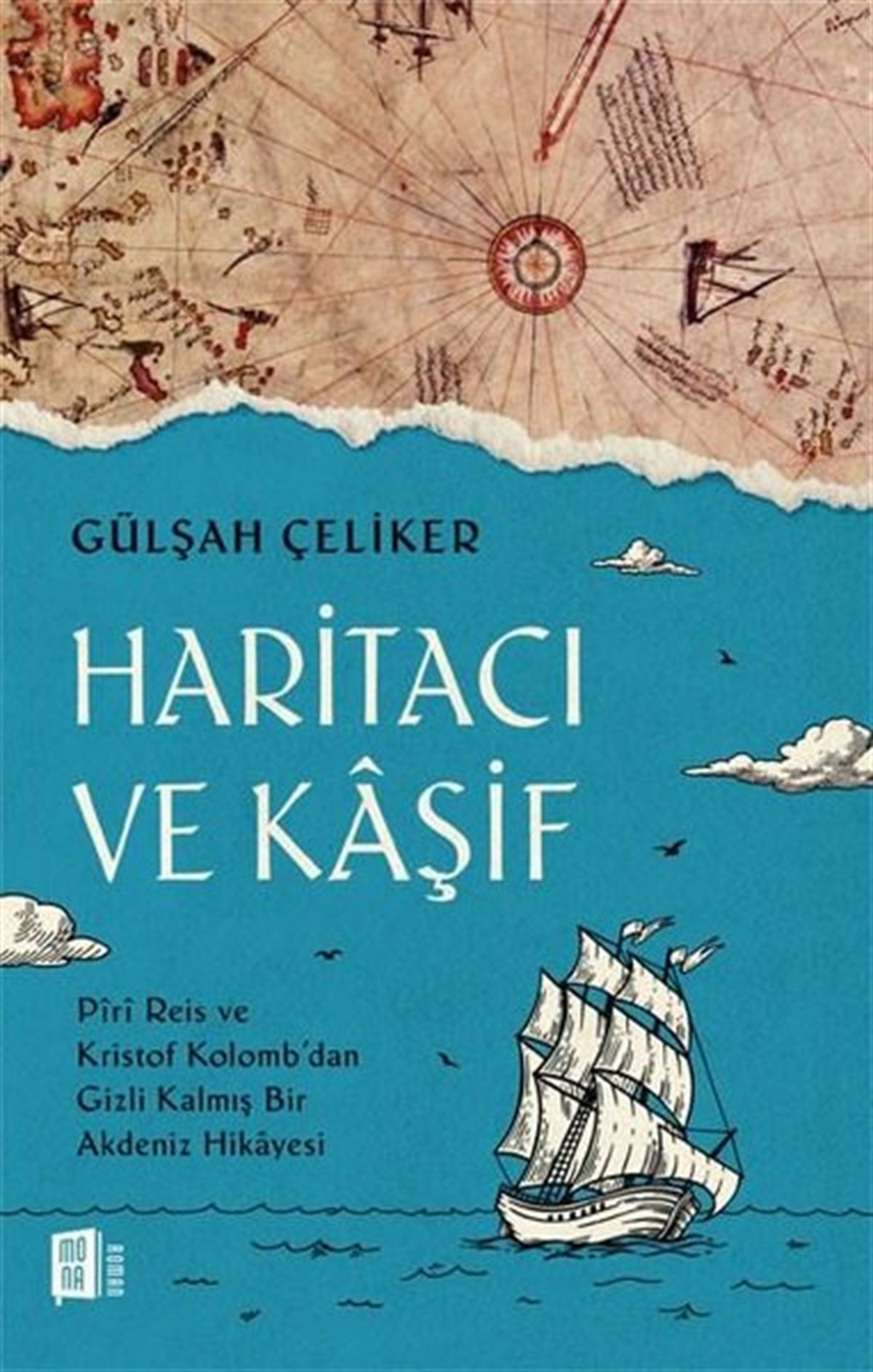 Gülşah ÇelikerTürkiye RomanHaritacı ve Kaşif