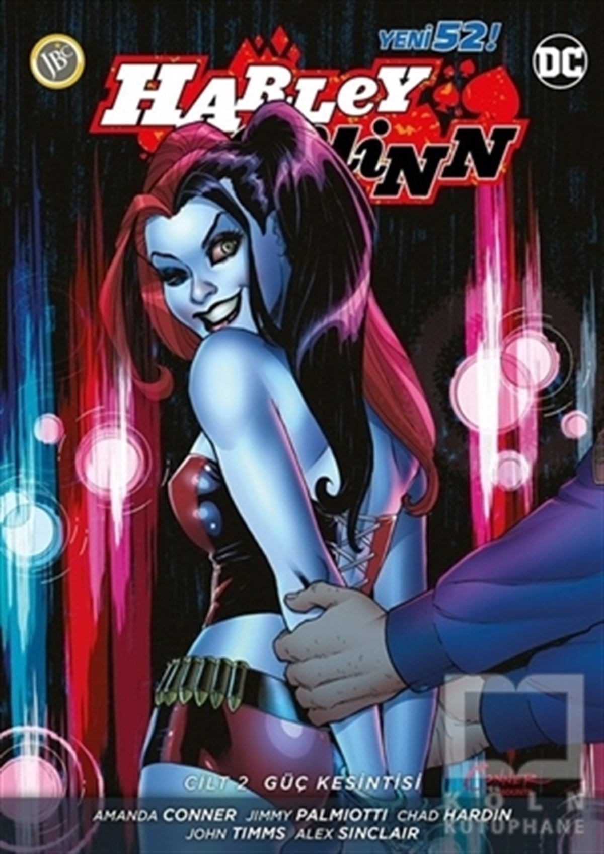 Amanda ConnerÇizgi RomanHarley Quinn Cilt 2: Güç Kesintisi