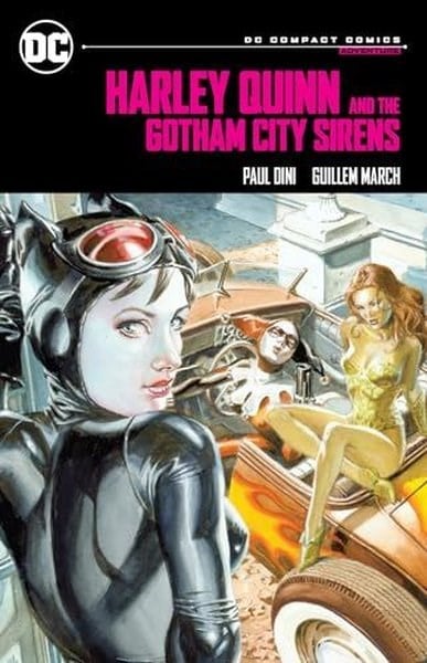 Paul DiniGraphic NovelHarley Quinn & the Gotham City Sirens