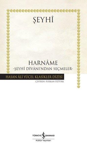 ŞeyhiEleştiri & Kuram & İnceleme KitaplarıHarname: Şeyhi Divanı'ndan Seçmeler - Hasan Ali Yücel Klasikler