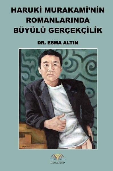 Esma AltınEleştiri & Kuram & İnceleme KitaplarıHaruki Murakami'nin Romanlarında Büyülü Gerçekçilik