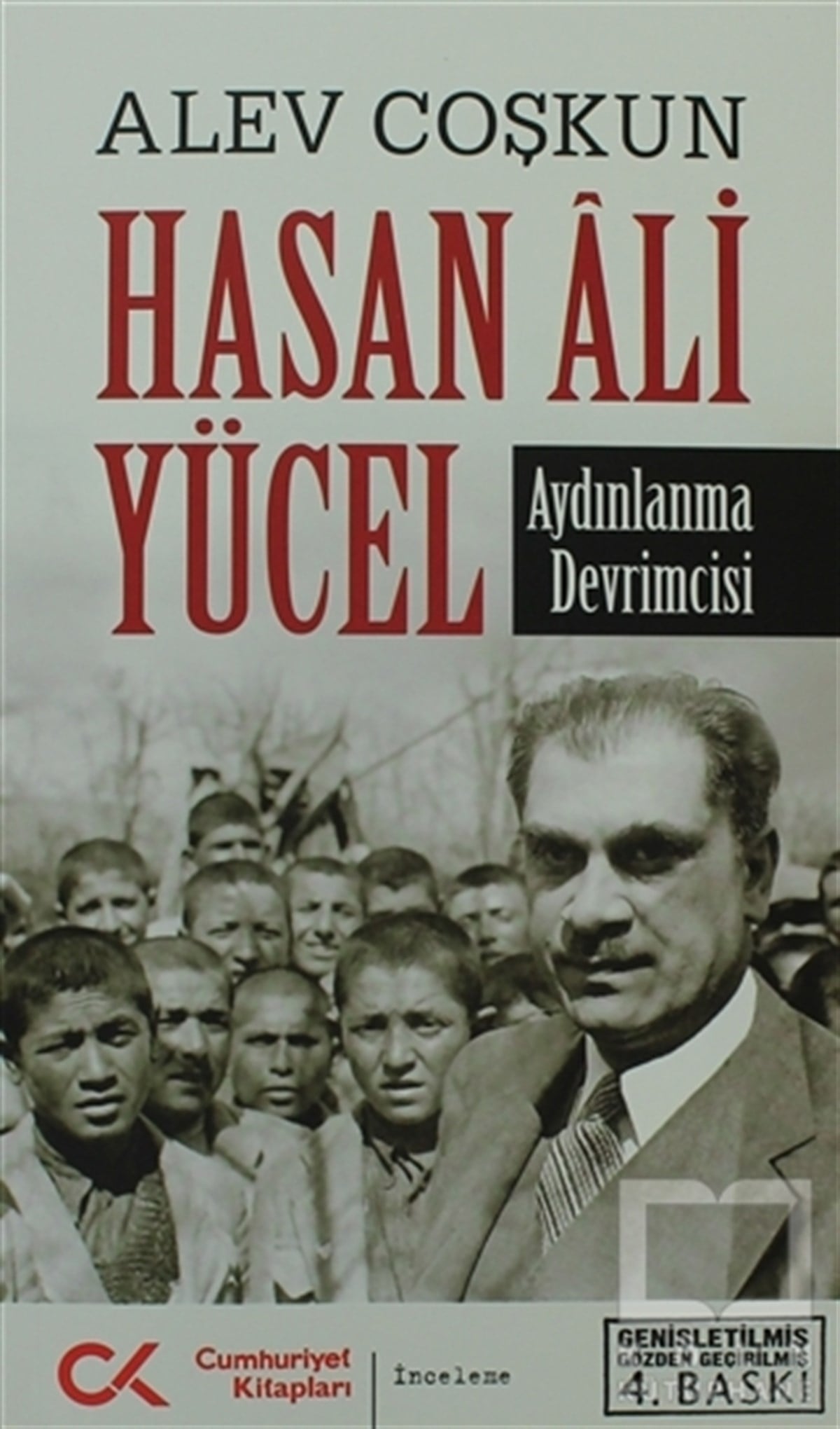 Alev CoşkunDiğerHasan Ali Yücel - Aydınlanma Devrimcisi