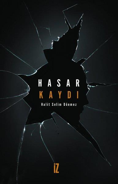 Halit Selim DönmezDeneme KitaplarıHasar Kaydı