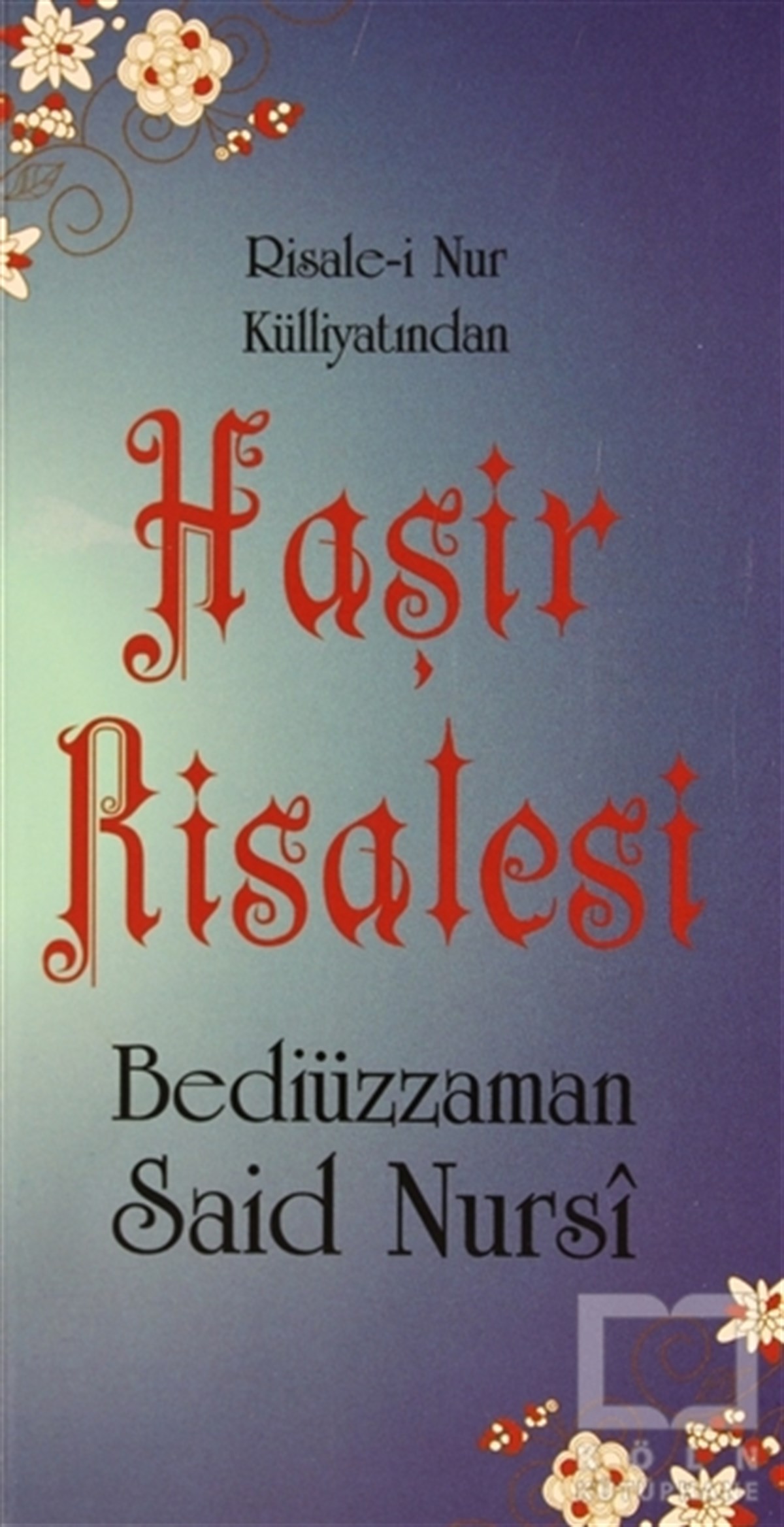 Bediüzzaman Said NursiDiğerHaşir Risalesi (Cep boy, Kod: 0098)