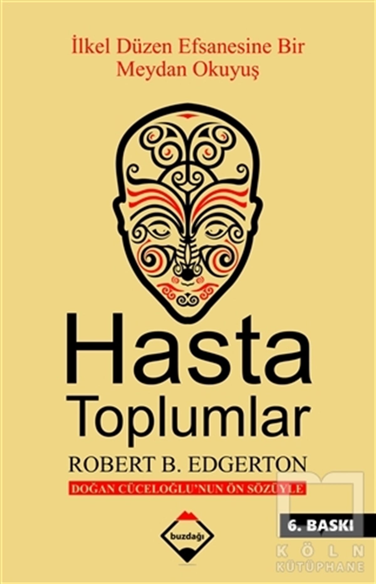 Robert B. EdgertonAntropolojiHasta Toplumlar