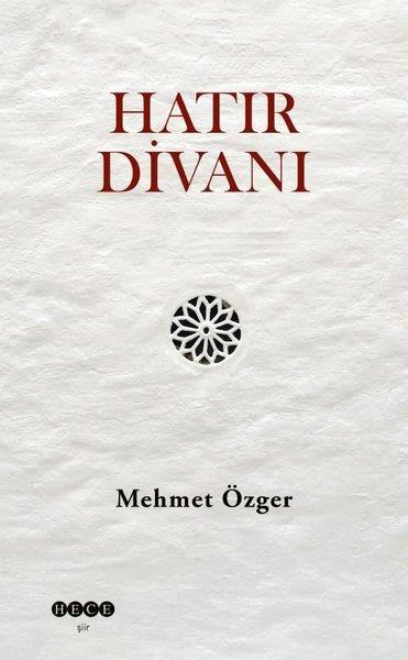 Mehmet ÖzgerTürk ŞiiriHatır Divanı