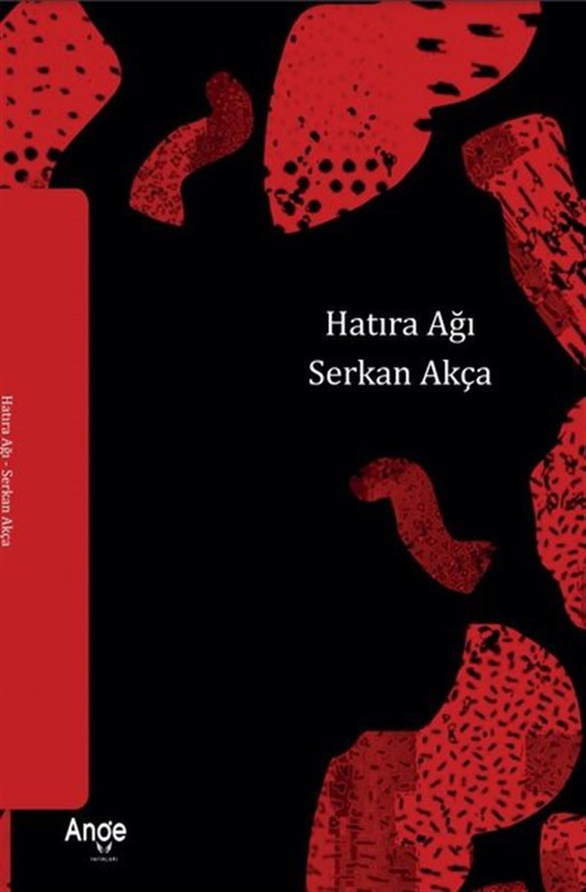 Serkan AkçaTürk ŞiiriHatıra Ağı